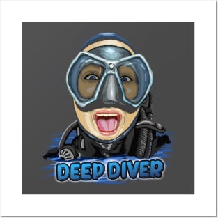 The Scuba Girl is a Deep Diver Posters and Art